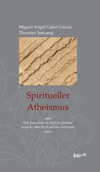 Hardcover Spiritueller Atheismus [German] Book