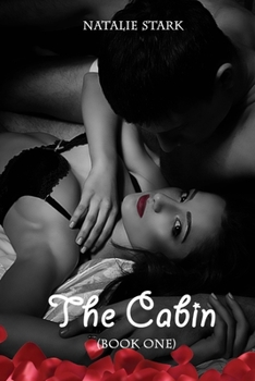 The Cabin: Mia's Story - Book #1 of the Cabin