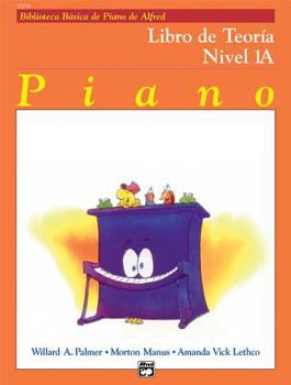 Paperback Alfred's Basic Piano Library Theory, Bk 1A: Spanish Language Edition (Alfred's Basic Piano Library, Bk 1A) (Spanish Edition) [Spanish] Book