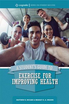 Paperback A Student's Guide to Exercise for Improving Health Book