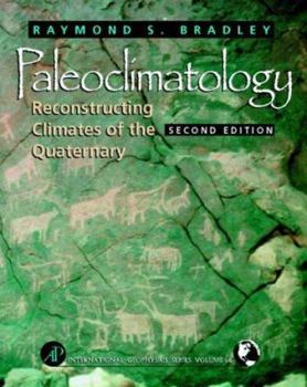 Hardcover Paleoclimatology: Reconstructing Climates of the Quaternary Volume 68 Book