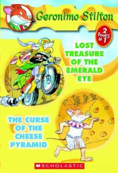 Paperback Lost Treasure of the Emerald Eye & The Curse of the Cheese Pyramid (Geronimo Stilton) Book