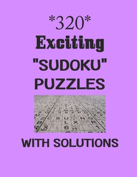Paperback 320 Exciting "Sudoku" puzzles with Solutions: sudoku puzzles books Book