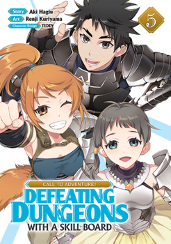 Paperback Call to Adventure! Defeating Dungeons with a Skill Board (Manga) Vol. 5 Book