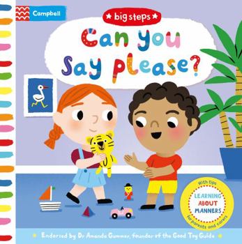 Board book Can You Say Please?: Learning About Manners (Big Steps) Book