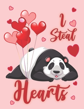 Paperback I Steal Hearts: Cute Chinese Panda Kids Composition 8.5 by 11 Notebook Valentine Card Alternative Book