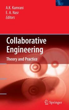 Hardcover Collaborative Engineering: Theory and Practice Book