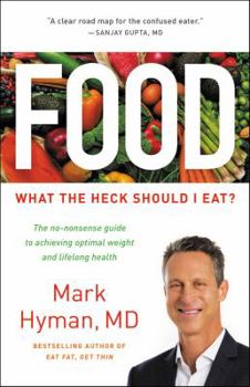 Hardcover Food: What the Heck Should I Eat? Book