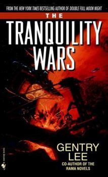 The Tranquility Wars - Book #4.5 of the Rama
