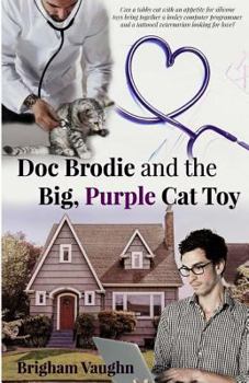 Paperback Doc Brodie and the Big, Purple, Cat Toy Book