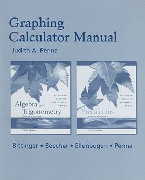 Paperback Graphing Calculator Manual: Algebra and Trigonometry: Graphs and Models, Third Edition/Precalculus: Graphs and Models, Third Edition Book