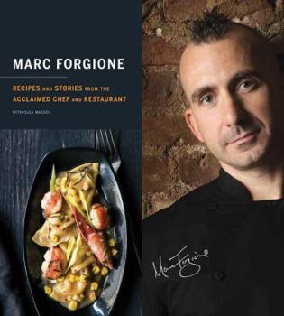 Hardcover Marc Forgione: Recipes and Stories from the Acclaimed Chef and Restaurant Book