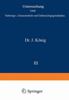 Paperback Untersuchung Von Nahrungs-, Genussmitteln Und Gebrauchsgegenständen: I. Teil. Allgemeine Untersuchungsverfahren [German] Book