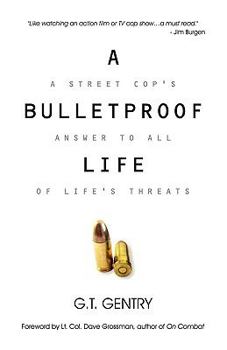 Paperback A Bulletproof Life Book