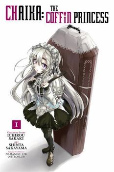 Paperback Chaika: The Coffin Princess, Vol. 1 Book