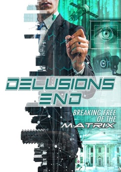 DVD Delusions End: Breaking Free of the Matrix Book