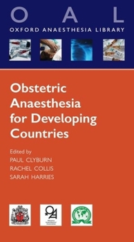 Paperback Anaesthesia for Obstetrics in Developing Countries (Oxford Anaesthesia Library) Book