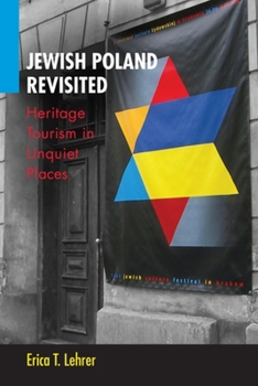 Paperback Jewish Poland Revisited: Heritage Tourism in Unquiet Places Book