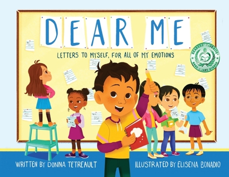 Paperback Dear Me: Letters to Myself, For All of My Emotions Book