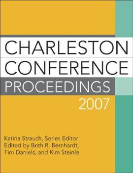 Paperback Charleston Conference Proceedings 2007 Book