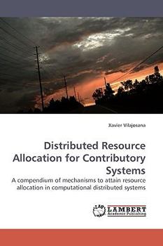 Paperback Distributed Resource Allocation for Contributory Systems Book
