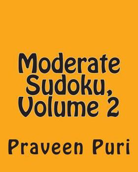 Paperback Moderate Sudoku, Volume 2: Easy and Fun Large Grid Sudoku Puzzles Book
