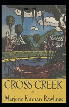 Paperback Cross Creek Annotated Book