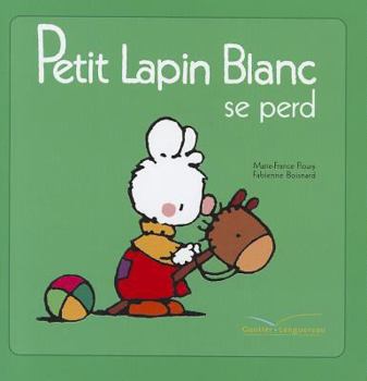 Paperback Petit Lapin Blanc Se Perd [French] Book