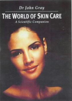 Hardcover World of Skin Care: A Scientific Companion Book