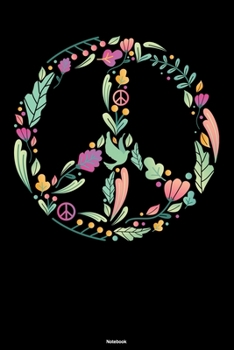Notebook: Peace Sign Journal Happiness Kindness Joyful Composition Book Happy Gift