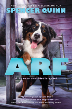 Hardcover Arf: A Bowser and Birdie Novel: A Bowser and Birdie Novel Book