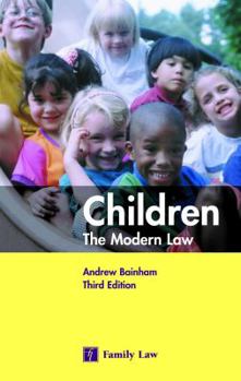 Paperback Children: The Modern Law 3ed Book