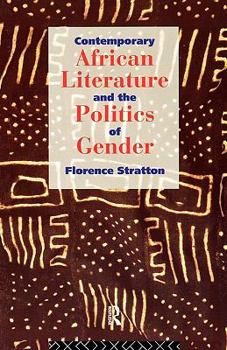 Paperback Contemporary African Literature and the Politics of Gender Book