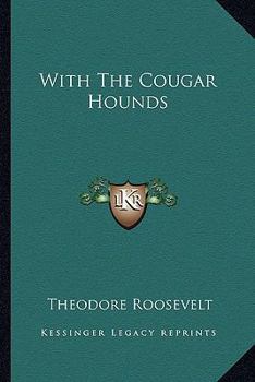 Paperback With The Cougar Hounds Book