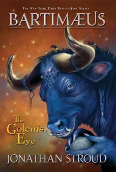 The Golem's Eye - Book #2 of the Bartimaeus