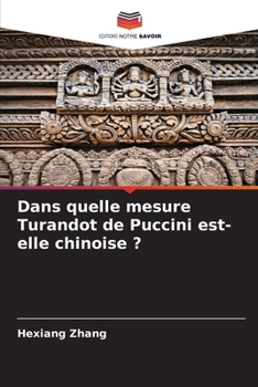 Paperback Dans quelle mesure Turandot de Puccini est-elle chinoise ? [French] Book