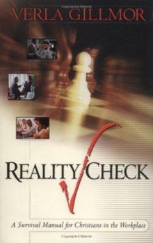 Paperback Reality Check: A Survival Manual for Christians in the Workplace Book