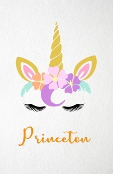 Princeton A5 Lined Notebook 110 Pages: Funny Blank Journal For Lovely Magical Unicorn Face Dream Family First Name Middle Last Surname. Unique Student ... Composition Great For Home School Writing