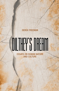 Paperback Dilthey's Dream: Essays on human nature and culture Book