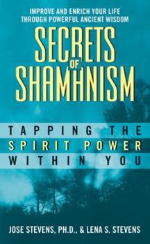 Mass Market Paperback Secrets of Shamanism: Tapping the Spirit Power Within You Book