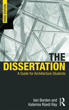 Paperback The Dissertation: A Guide for Architecture Students Book