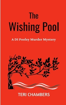 Paperback The Wishing Pool: A DI Pooley Murder Mystery [Large Print] Book