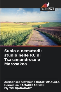 Paperback Suolo e nematodi: studio nelle RC di Tsaramandroso e Marosakoa [Italian] Book