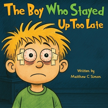 Paperback The Boy Who Stayed Up Too Late Book