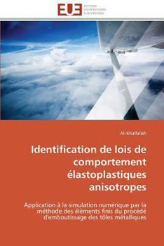 Paperback Identification de Lois de Comportement Élastoplastiques Anisotropes [French] Book