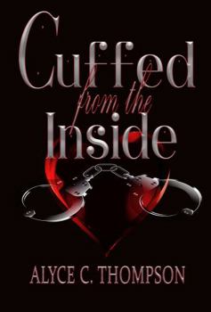 Paperback Cuffed From The Inside Book