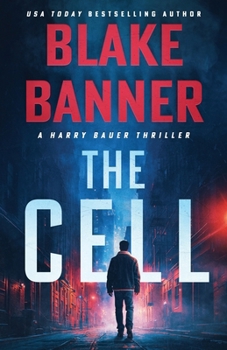 The Cell (Harry Bauer)