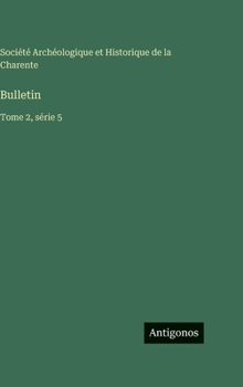Hardcover Bulletin: Tome 2, série 5 [French] Book