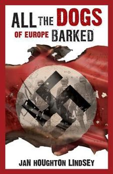 Paperback All the Dogs of Europe Barked Book