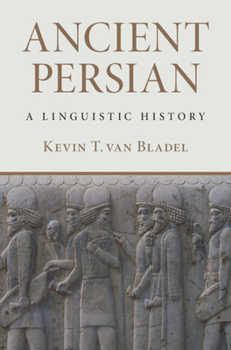 Hardcover Ancient Persian: A Linguistic History Book